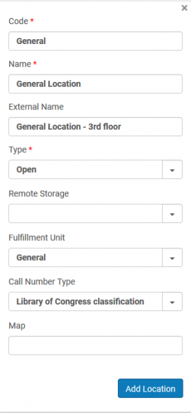 Image shows a screenshot of the "Add Location" window in Alma. The screenshot is filled out for a sample "General" location, but the entries in the fields shoud match the needs for your library's new location.