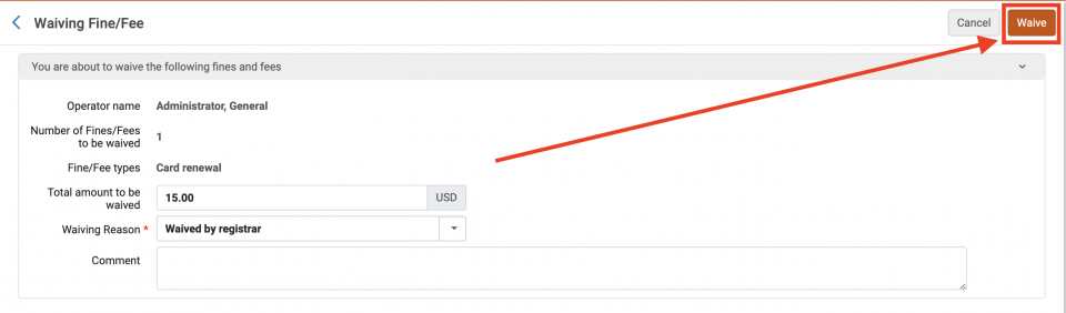 An image of the Waiving Fine slash Fee screen with the Waive button highlighted