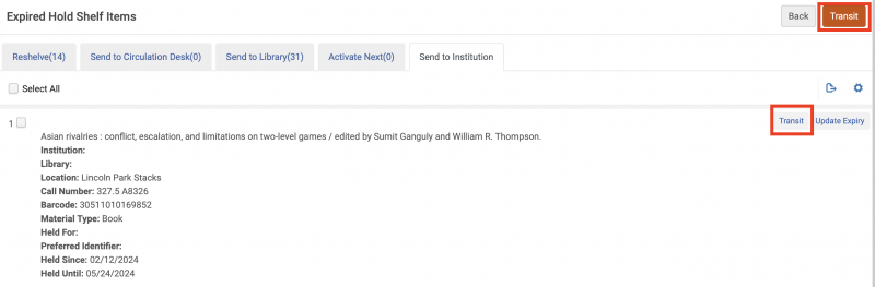 Screenshot shows an example item on the Expired Hold Shelf "Send to Institution" tab. The Transit link for individual items is highlighted, as well as the Transit button in the upper right corner of the screen.